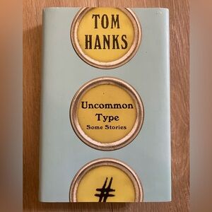 Uncommon Type Some Stories Tom Hanks